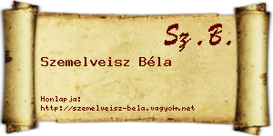 Szemelveisz Béla névjegykártya